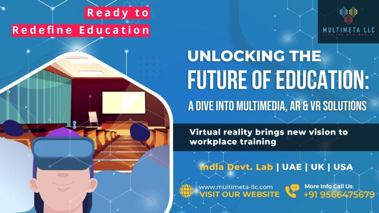 Unlocking the Future of Education: A Dive into Multimedia, AR, and VR Solutions